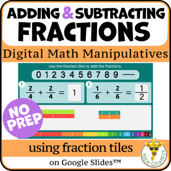 Preview of Adding & Subtracting Fractions with Tiles | Digital Manipulatives | NO PREP!