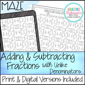 Preview of Adding & Subtracting Fractions with Unlike Denominators Worksheet -Maze Activity