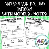 Adding & Subtracting Integers with Models - Guided Notes