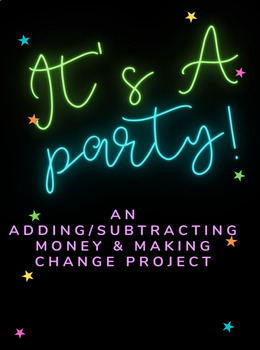 Preview of Adding/Subtracting/Making Change MONEY Project