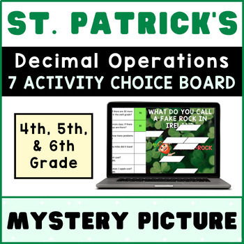 Preview of 4th 5th 6th Grade Math ⭐ Decimal Operations ⭐  ST PATRICK'S Mystery CHOICE BOARD