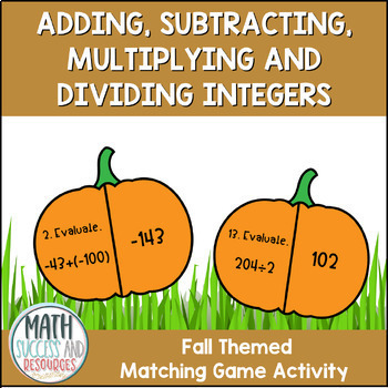 Preview of Adding Subtracting Multiplying and Dividing Integers Fall Pumpkin Matching Game