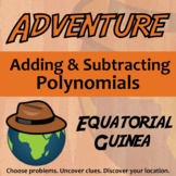 Adding & Subtracting Polynomials Activity - Equatorial Gui