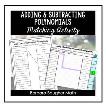 Preview of Adding & Subtracting Polynomials Matching Activity