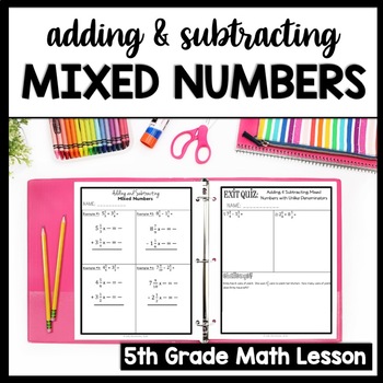 Preview of Adding & Subtracting Mixed Numbers with Unlike Denominators Adding Mixed Numbers