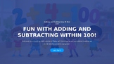 Adding & Subtracting Within 100 Lesson | Interactive Math PowerPoint with Practi