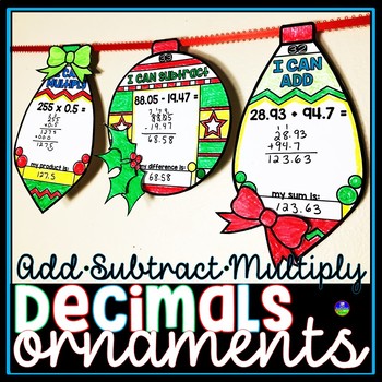 Preview of Add, Subtract and Multiply Decimals Christmas Math Holiday Ornaments Activity