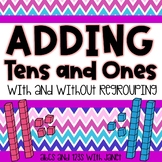 Adding Tens and Ones (with and without regrouping)