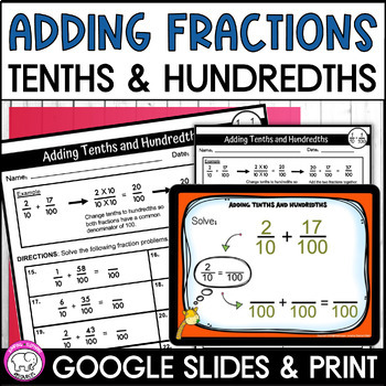 Preview of Adding Tenths and Hundredths Fractions Google Slides and Worksheets