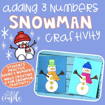 Preview of Adding Three Numbers Snowman Craftivity