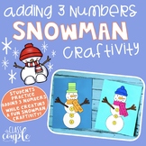 Adding Three Numbers Snowman Craftivity