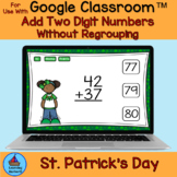 Add Two Digit Numbers No Regrouping St. Patrick's Day Kids