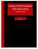 Adding Whole Numbers with Regrouping using a Grid System (