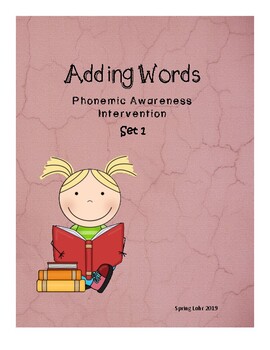 Preview of Adding Words (Set 1) - Phonemic Awareness Intervention - 10 Practices
