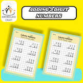 Adding  Worksheets for Adding 3 Digit Numbers With & Witho