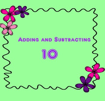 Preview of Adding and Subtracting 10