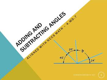 Preview of Adding and Subtracting Angles Full Lesson Bundle - 4.MD.7
