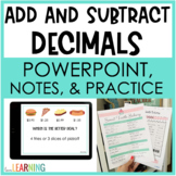 Adding and Subtracting Decimals: Lesson, Notes, and Google