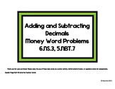 Adding and Subtracting Decimals -- Money Word Problems 6.NS.3, 5.NBT.7