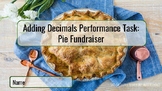 Adding and Subtracting Decimals Performance Task: Pie Fundraiser