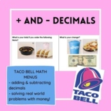 Adding and Subtracting Decimals (Taco Bell Math Menu)