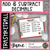 Adding and Subtracting Decimals Trashketball Math Game