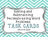 Adding and Subtracting Decimals Using Word Problems Task Cards