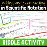 Adding and Subtracting in Scientific Notation Activity