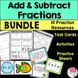 Adding and Subtracting Fractions BUNDLE