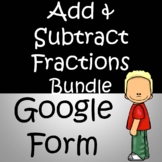 Adding and Subtracting Fractions Math Bundle Google Forms 
