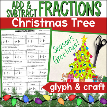 Preview of Christmas Math Craft - Adding and Subtracting Fractions Christmas Tree Glyph