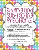 Adding and Subtracting Fractions Foldables and Notes Pack!