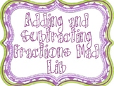 Adding and Subtracting Fractions Mad Lib