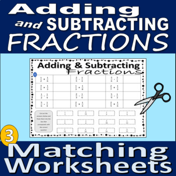 Preview of Adding and Subtracting Fractions - Matching Activity (Cut and Paste)