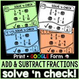 Adding and Subtracting Fractions Solve 'n Check! Math Task