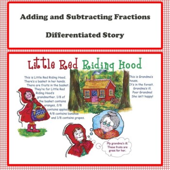 Preview of Adding and Subtracting Fractions (Story-Based)- Differentiated