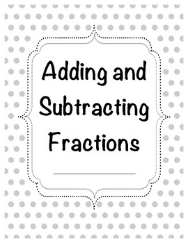 Preview of Adding and Subtracting Fractions Study Guide / Student Notes