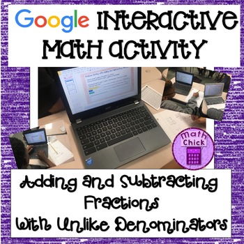 Preview of Add and Subtract Fractions with Unlike Denominators Digital Activity