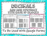 Adding and Subtracting Decimals With Base 10 Blocks Google Forms