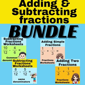 Preview of Adding and Subtracting Fractions Worksheets Bundle |same & different denominator