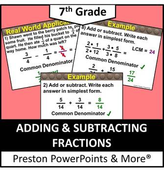 Preview of (7th) Adding and Subtracting Fractions in a PowerPoint Presentation