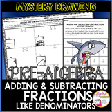 Adding and Subtracting Fractions with Like Denominators My