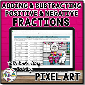 Preview of Adding and Subtracting Fractions with Negatives Valentines Puzzle Pixel Art