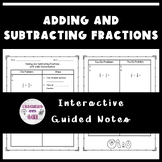 Adding and Subtracting Fractions with Unlike Denominators Notes