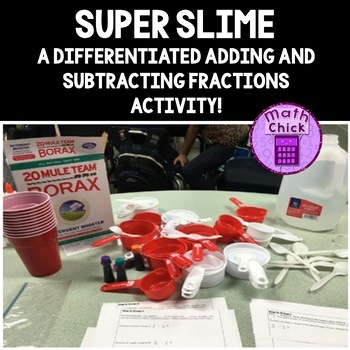 Preview of Adding and Subtracting Fractions with Unlike Denominators  Super Slime TEKS 5.3H