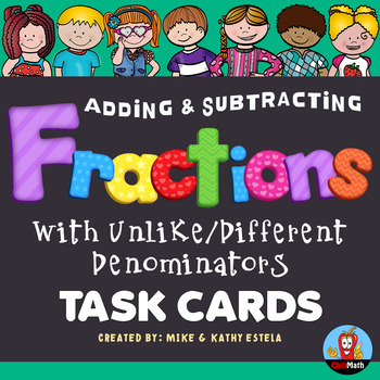 Preview of Adding and Subtracting Fractions with Unlike Denominators Task Cards