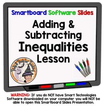 Preview of Adding and Subtracting Inequalities Smartboard Slides Lesson