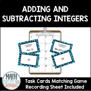 Preview of Adding and Subtracting Integers Task Cards Matching Game