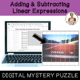 Adding and Subtracting Linear Expressions Digital Activity