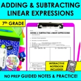 Adding and Subtracting Linear Expressions Notes & Practice